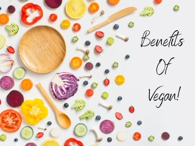 Benefits Of Vegan